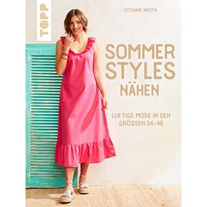 Stefanie Kroth - Sommer-Styles nähen: Luftige Mode in den Größen 34-46 - Preis vom 11.06.2026 05:43:19 h Stefanie Kroth - Sommer-Styles nähen: Luftige Mode in den Größen 34-46 - Preis vom 11.06.2026 05:43:19 h