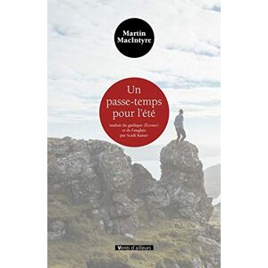 Martin MacIntyre - Un passe-temps pour l'été - Preis vom 15.06.2026 05:30:30 h Martin MacIntyre - Un passe-temps pour l'été - Preis vom 15.06.2026 05:30:30 h