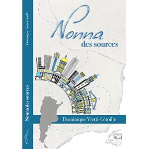 Dominique VIETTI-LETOILLE - Nonna des sources - Preis vom 14.06.2026 05:24:48 h Dominique VIETTI-LETOILLE - Nonna des sources - Preis vom 14.06.2026 05:24:48 h