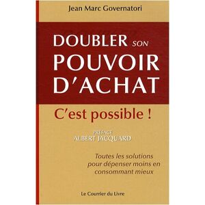 Marc Doubler son pouvoir d'achat, c'est possible ! : toutes les solutions pour dépenser moins en consommant mieux - Preis vom 16.06.2026 05:30:18 h Marc Doubler son pouvoir d'achat, c'est possible ! : toutes les solutions pour dépenser moins en consommant mieux - Preis vom 16.06.2026 05:30:18 h