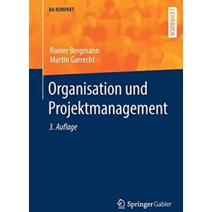 Bergmann Organisation und Projektmanagement (BA KOMPAKT) - Preis vom 13.06.2026 05:28:29 h Bergmann Organisation und Projektmanagement (BA KOMPAKT) - Preis vom 13.06.2026 05:28:29 h
