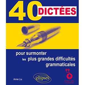 Anne Liu - 40 dictées pour surmonter les plus grandes difficultés grammaticales - Preis vom 13.06.2026 05:28:29 h Anne Liu - 40 dictées pour surmonter les plus grandes difficultés grammaticales - Preis vom 13.06.2026 05:28:29 h