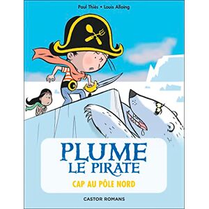 Paul Thiès - Plume le pirate. Vol. 8. Cap au pôle Nord - Preis vom 13.06.2026 05:28:29 h Paul Thiès - Plume le pirate. Vol. 8. Cap au pôle Nord - Preis vom 13.06.2026 05:28:29 h