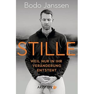 Bodo Janssen - Stille: Weil nur in ihr Veränderung entsteht - Preis vom 13.06.2026 05:28:29 h Bodo Janssen - Stille: Weil nur in ihr Veränderung entsteht - Preis vom 13.06.2026 05:28:29 h