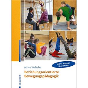Mone Welsche - Beziehungsorientierte Bewegungspädagogik - Preis vom 16.06.2026 05:30:18 h Mone Welsche - Beziehungsorientierte Bewegungspädagogik - Preis vom 16.06.2026 05:30:18 h