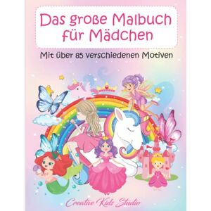 Studio, C. K. - Das große Malbuch für Mädchen: Mit über 85 verschiedenen Motiven - Preis vom 14.06.2026 05:24:48 h Studio, C. K. - Das große Malbuch für Mädchen: Mit über 85 verschiedenen Motiven - Preis vom 14.06.2026 05:24:48 h