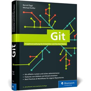 Bernd Öggl - Git: Projektverwaltung für Entwickler und DevOps-Teams. Inkl. Praxistipps und Git-Kommandoreferenz - Preis vom 16.06.2026 05:30:18 h Bernd Öggl - Git: Projektverwaltung für Entwickler und DevOps-Teams. Inkl. Praxistipps und Git-Kommandoreferenz - Preis vom 16.06.2026 05:30:18 h