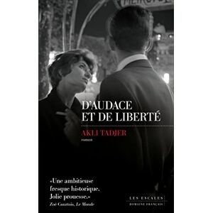 Akli Tadjer - D'audace et de liberté - Preis vom 16.06.2026 05:30:18 h Akli Tadjer - D'audace et de liberté - Preis vom 16.06.2026 05:30:18 h