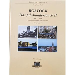 Helmut Aude - Rostocker Panoramen Vierzehntes Buch Rostock Das Jahrhundertbuch II 1927-2011 - Preis vom 14.06.2026 05:24:48 h Helmut Aude - Rostocker Panoramen Vierzehntes Buch Rostock Das Jahrhundertbuch II 1927-2011 - Preis vom 14.06.2026 05:24:48 h