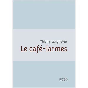 Thierry Langhetee - Le café-larmes - Preis vom 15.06.2026 05:30:30 h Thierry Langhetee - Le café-larmes - Preis vom 15.06.2026 05:30:30 h