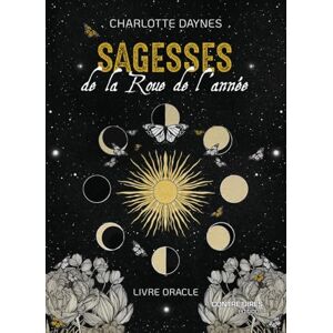 Charlotte Daynes - Sagesses de la roue de l'année : livre oracle - Preis vom 14.06.2026 05:24:48 h Charlotte Daynes - Sagesses de la roue de l'année : livre oracle - Preis vom 14.06.2026 05:24:48 h