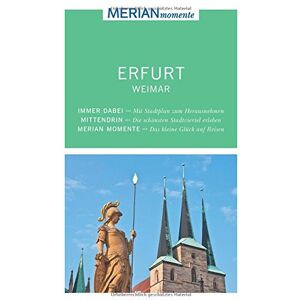 Andrea Lammert - MERIAN momente Reiseführer Erfurt Weimar: Mit Extra-Karte zum Herausnehmen - Preis vom 11.06.2026 05:43:19 h Andrea Lammert - MERIAN momente Reiseführer Erfurt Weimar: Mit Extra-Karte zum Herausnehmen - Preis vom 11.06.2026 05:43:19 h
