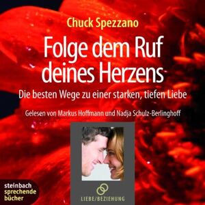 Chuck Spezzano - Folge dem Ruf deines Herzens - Preis vom 16.06.2026 05:30:18 h Chuck Spezzano - Folge dem Ruf deines Herzens - Preis vom 16.06.2026 05:30:18 h