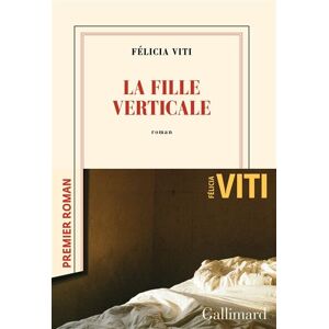 Félicia Viti - La fille verticale - Preis vom 15.06.2026 05:30:30 h Félicia Viti - La fille verticale - Preis vom 15.06.2026 05:30:30 h
