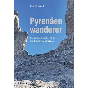 Dominik Siegrist - Pyrenäenwanderer: Eine dokumentarische Fußreise vom Atlantik zum Mittelmeer - Preis vom 16.06.2026 05:30:18 h Dominik Siegrist - Pyrenäenwanderer: Eine dokumentarische Fußreise vom Atlantik zum Mittelmeer - Preis vom 16.06.2026 05:30:18 h