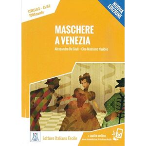 Alessandro De Giuli - Maschere a Venezia - Nuova Edizione: Livello 2 / Lektüre + Audiodateien als Download - Preis vom 15.06.2026 05:30:30 h Alessandro De Giuli - Maschere a Venezia - Nuova Edizione: Livello 2 / Lektüre + Audiodateien als Download - Preis vom 15.06.2026 05:30:30 h