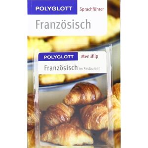 Französisch: Polyglott Sprachführer mit Menüflip: NEU! Mit Menüflip - Preis vom 14.06.2026 05:24:48 h Französisch: Polyglott Sprachführer mit Menüflip: NEU! Mit Menüflip - Preis vom 14.06.2026 05:24:48 h