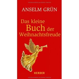 Anselm Grün - Das kleine Buch der Weihnachtsfreude (HERDER spektrum) - Preis vom 16.06.2026 05:30:18 h Anselm Grün - Das kleine Buch der Weihnachtsfreude (HERDER spektrum) - Preis vom 16.06.2026 05:30:18 h