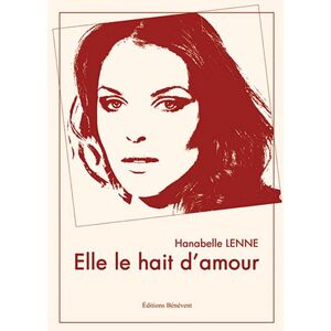 Hanabelle Lenne - Elle le hait d'amour - Preis vom 16.06.2026 05:30:18 h Hanabelle Lenne - Elle le hait d'amour - Preis vom 16.06.2026 05:30:18 h