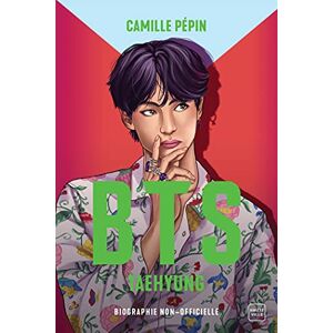 Camille Pépin - BTS : Taehyung : biographie non-officielle - Preis vom 16.06.2026 05:30:18 h Camille Pépin - BTS : Taehyung : biographie non-officielle - Preis vom 16.06.2026 05:30:18 h