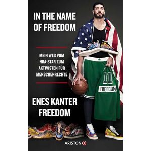 Freedom, Enes Kanter - In the Name of Freedom: Mein Weg vom NBA-Star zum Aktivisten für Menschenrechte - Deutsche Ausgabe der Autobiografie des türkeistämmigen Basketball-Stars - Preis vom 11.06.2026 05:43:19 h Freedom, Enes Kanter - In the Name of Freedom: Mein Weg vom NBA-Star zum Aktivisten für Menschenrechte - Deutsche Ausgabe der Autobiografie des türkeistämmigen Basketball-Stars - Preis vom 11.06.2026 05:43:19 h