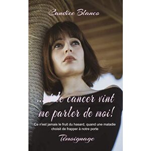 Blanco ...et le cancer vint me parler de moi ! - Preis vom 12.06.2026 05:40:31 h Blanco ...et le cancer vint me parler de moi ! - Preis vom 12.06.2026 05:40:31 h