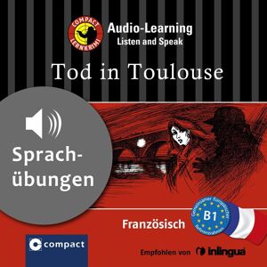 Marc Tod in Toulouse: Lernziel Französisch (Audio-Learning: Listen and Speak) (Compact Lernkrimi Audio-Learning Listen and Speak) - Preis vom 16.06.2026 05:30:18 h Marc Tod in Toulouse: Lernziel Französisch (Audio-Learning: Listen and Speak) (Compact Lernkrimi Audio-Learning Listen and Speak) - Preis vom 16.06.2026 05:30:18 h
