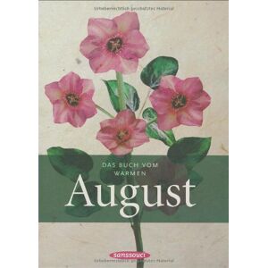 Liane Dirks - Das Buch vom warmen August - Preis vom 14.06.2026 05:24:48 h Liane Dirks - Das Buch vom warmen August - Preis vom 14.06.2026 05:24:48 h