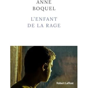 Anne Boquel - L'enfant de la rage - Preis vom 12.06.2026 05:40:31 h Anne Boquel - L'enfant de la rage - Preis vom 12.06.2026 05:40:31 h