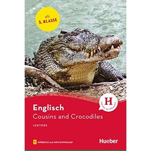 Jane Bowring - Cousins and Crocodiles: Englisch / Lektüre mit Audios online (Hueber Lektüren) - Preis vom 14.06.2026 05:24:48 h Jane Bowring - Cousins and Crocodiles: Englisch / Lektüre mit Audios online (Hueber Lektüren) - Preis vom 14.06.2026 05:24:48 h