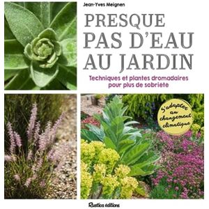 Jean-Yves Meignen - Presque pas d'eau au jardin : techniques et plantes dromadaires pour plus de sobriété : s'adapter au changement climatique - Preis vom 15.06.2026 05:30:30 h Jean-Yves Meignen - Presque pas d'eau au jardin : techniques et plantes dromadaires pour plus de sobriété : s'adapter au changement climatique - Preis vom 15.06.2026 05:30:30 h