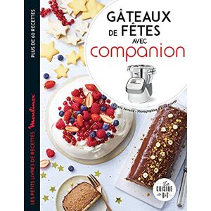 Coralie Ferreira - Gâteaux de fêtes avec Companion : plus de 60 recettes - Preis vom 15.06.2026 05:30:30 h Coralie Ferreira - Gâteaux de fêtes avec Companion : plus de 60 recettes - Preis vom 15.06.2026 05:30:30 h