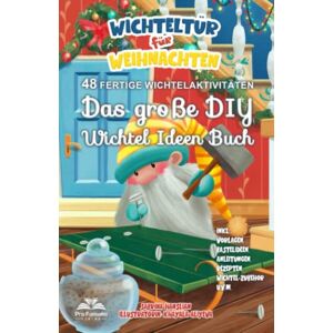 Sabrina Hanslian - Wichteltür für Weihnachten: Das große DIY Wichtel Ideen Buch - 48 fertige Wichtelaktivitäten. inkl. DIY-Vorlagen, Bastelideen, Anleitungen, Rezepten, Wichtel-Zubehör u.v.m. - Preis vom 10.06.2026 05:35:22 h Sabrina Hanslian - Wichteltür für Weihnachten: Das große DIY Wichtel Ideen Buch - 48 fertige Wichtelaktivitäten. inkl. DIY-Vorlagen, Bastelideen, Anleitungen, Rezepten, Wichtel-Zubehör u.v.m. - Preis vom 10.06.2026 05:35:22 h