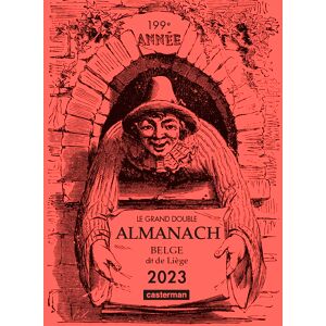 Casterman - Le grand double almanach belge dit de Liège 2023 : 199e année - Preis vom 12.06.2026 05:40:31 h Casterman - Le grand double almanach belge dit de Liège 2023 : 199e année - Preis vom 12.06.2026 05:40:31 h