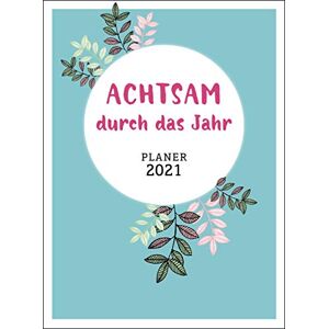 Inga Heckmann - Achtsam durch das Jahr Planer 2021 - Preis vom 11.06.2026 05:43:19 h Inga Heckmann - Achtsam durch das Jahr Planer 2021 - Preis vom 11.06.2026 05:43:19 h