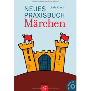 Linde Knoch - Neues Praxisbuch Märchen: Mit Audio-CD - Preis vom 14.06.2026 05:24:48 h Linde Knoch - Neues Praxisbuch Märchen: Mit Audio-CD - Preis vom 14.06.2026 05:24:48 h