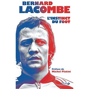 Bernard Lacombe - L'instinct du foot - Preis vom 14.06.2026 05:24:48 h Bernard Lacombe - L'instinct du foot - Preis vom 14.06.2026 05:24:48 h