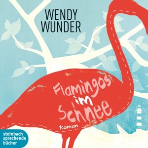 Wendy Wunder - Flamingos im Schnee: Autorisierte Hörfassung - Preis vom 14.06.2026 05:24:48 h Wendy Wunder - Flamingos im Schnee: Autorisierte Hörfassung - Preis vom 14.06.2026 05:24:48 h
