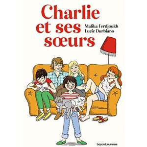 Malika Ferdjoukh - Charlie et ses soeurs - Preis vom 13.06.2026 05:28:29 h Malika Ferdjoukh - Charlie et ses soeurs - Preis vom 13.06.2026 05:28:29 h