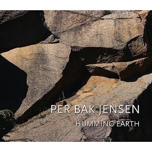 Marc Per Bak Jensen: Humming Earth - Preis vom 16.06.2026 05:30:18 h Marc Per Bak Jensen: Humming Earth - Preis vom 16.06.2026 05:30:18 h