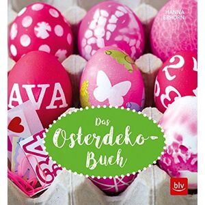 Erhorn, Hanna Charlotte - Das Osterdeko-Buch - Preis vom 13.06.2026 05:28:29 h Erhorn, Hanna Charlotte - Das Osterdeko-Buch - Preis vom 13.06.2026 05:28:29 h