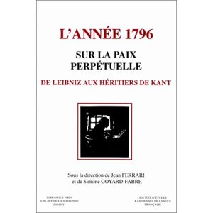 Acer L'année 1796, sur la paix perpétuelle : de Leibniz aux héritiers de Kant - Preis vom 12.06.2026 05:40:31 h Acer L'année 1796, sur la paix perpétuelle : de Leibniz aux héritiers de Kant - Preis vom 12.06.2026 05:40:31 h