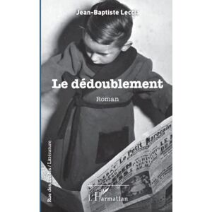 Jean-Baptiste Leccia - Le dédoublement - Preis vom 13.06.2026 05:28:29 h Jean-Baptiste Leccia - Le dédoublement - Preis vom 13.06.2026 05:28:29 h