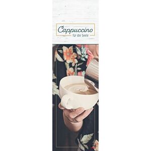 Cappuccino für die Seele 2021 - Preis vom 15.06.2026 05:30:30 h Cappuccino für die Seele 2021 - Preis vom 15.06.2026 05:30:30 h