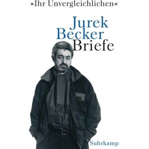 Becker »Ihr Unvergleichlichen«: Briefe - Preis vom 12.06.2026 05:40:31 h Becker »Ihr Unvergleichlichen«: Briefe - Preis vom 12.06.2026 05:40:31 h