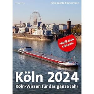 Zimmermann, Petra Sophia - Köln 2024: Köln-Wissen für das ganze Jahr - Preis vom 11.06.2026 05:43:19 h Zimmermann, Petra Sophia - Köln 2024: Köln-Wissen für das ganze Jahr - Preis vom 11.06.2026 05:43:19 h