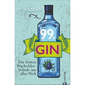 Petra Milde - Gin-Buch: 99 x Gin. Die besten Wacholderbrände aus aller Welt. Für Martini, Gin Tonic und Co. 99 starke Wacholder-Destillate für Gin-Cocktails oder für den puren Genuss. - Preis vom 16.06.2026 05:30:18 h Petra Milde - Gin-Buch: 99 x Gin. Die besten Wacholderbrände aus aller Welt. Für Martini, Gin Tonic und Co. 99 starke Wacholder-Destillate für Gin-Cocktails oder für den puren Genuss. - Preis vom 16.06.2026 05:30:18 h