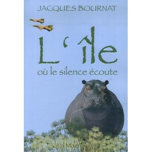 Jacques Bournat - L'île où le silence écoute - Preis vom 15.06.2026 05:30:30 h Jacques Bournat - L'île où le silence écoute - Preis vom 15.06.2026 05:30:30 h