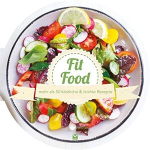 Carla Bardi - Die runden Bücher: Fit Food: mehr als 50 köstliche & leichte Rezepte - Preis vom 14.06.2026 05:24:48 h Carla Bardi - Die runden Bücher: Fit Food: mehr als 50 köstliche & leichte Rezepte - Preis vom 14.06.2026 05:24:48 h