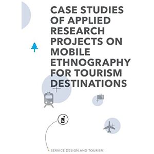 Marc Service Design and Tourism: Case studies of applied research projects on mobile ethnography for tourism destinations - Preis vom 16.06.2026 05:30:18 h Marc Service Design and Tourism: Case studies of applied research projects on mobile ethnography for tourism destinations - Preis vom 16.06.2026 05:30:18 h